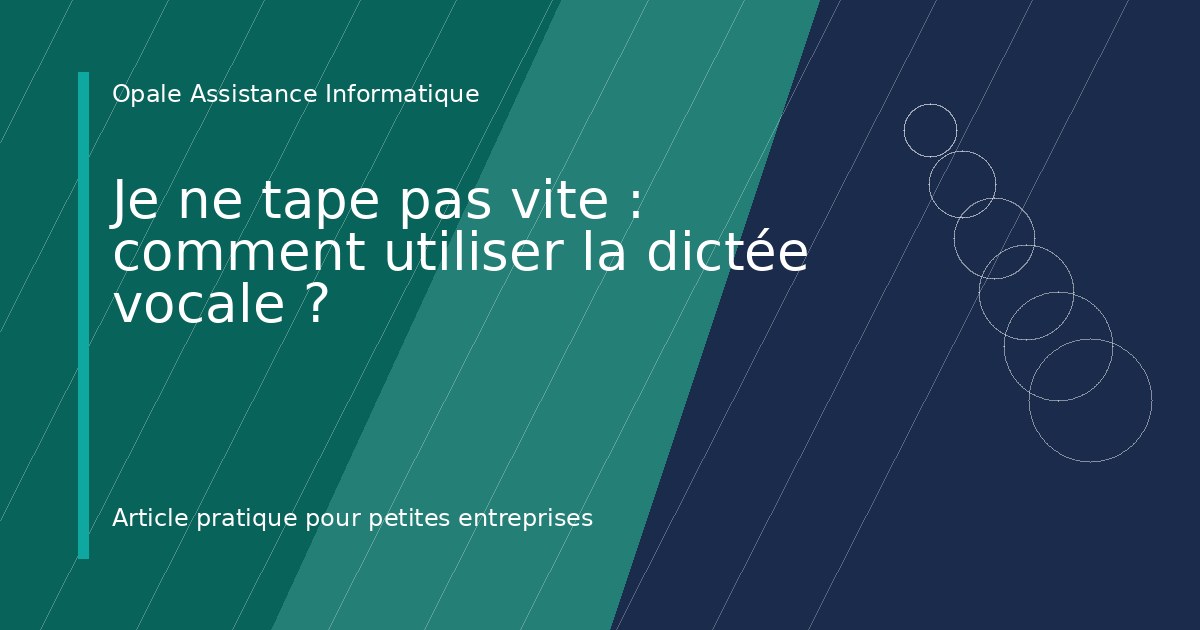 Illustration de l'article : Je ne tape pas vite : comment utiliser la dictée vocale ?