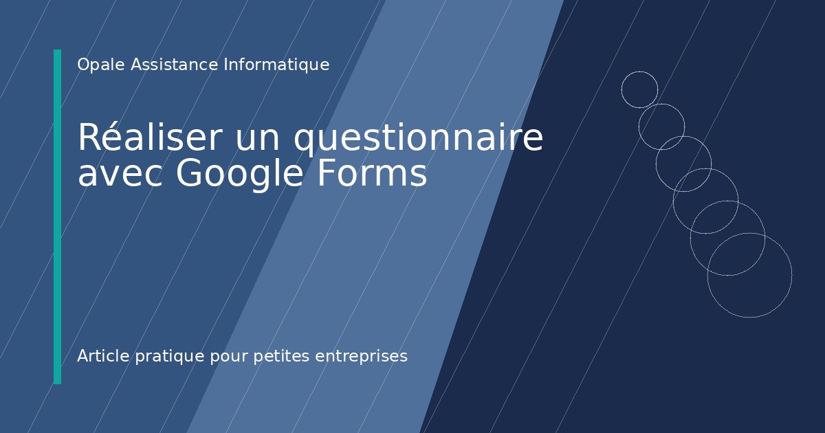 Illustration de l'article : Réaliser un questionnaire avec Google Forms